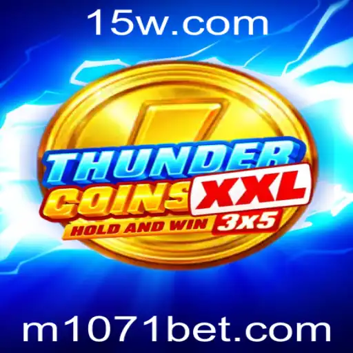 ThunderCoinsXxl: Uma Imersão no Mundo das Apostas com 1071bet