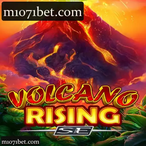 1071bet e VolcanoRisingSE: Explore Cassino, Slots e Apostas Esportivas ao Vivo